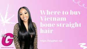 Where to buy Vietnam bone straight hair